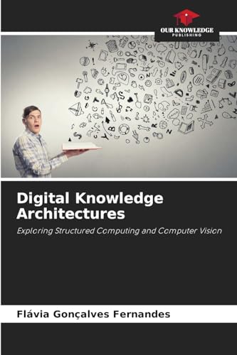 Digital Knowledge Architectures
