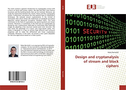 Design and cryptanalysis of stream and block ciphers