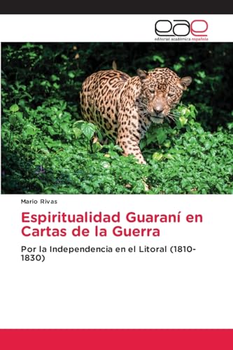 Espiritualidad Guaraní en Cartas de la Guerra