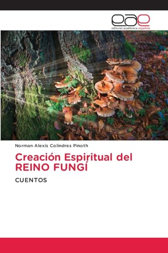 Creación Espiritual del REINO FUNGÍ