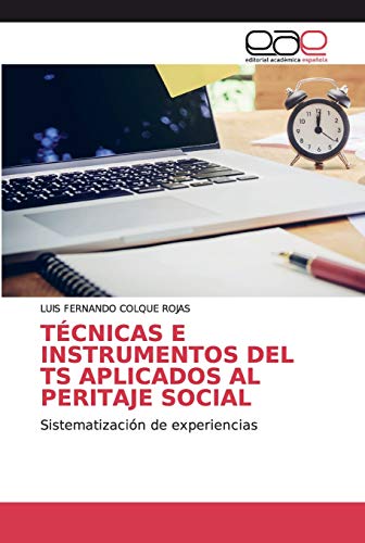 TÉCNICAS E INSTRUMENTOS DEL TS APLICADOS AL PERITAJE SOCIAL