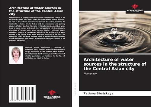 Architecture of water sources in the structure of the Central Asian city