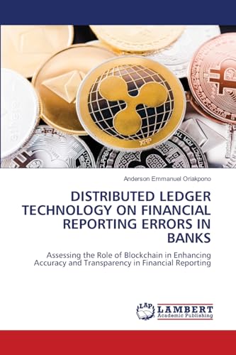 DISTRIBUTED LEDGER TECHNOLOGY ON FINANCIAL REPORTING ERRORS IN BANKS
