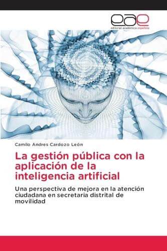 La gestión pública con la aplicación de la inteligencia artificial
