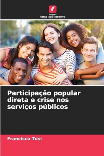 Participação popular direta e crise nos serviços públicos