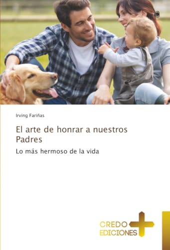 El arte de honrar a nuestros Padres