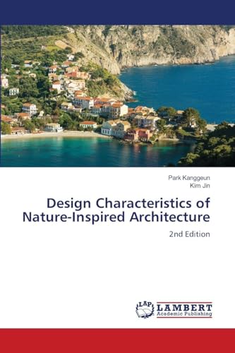 Design Characteristics of Nature-Inspired Architecture
