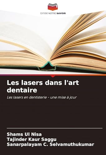Les lasers dans l'art dentaire