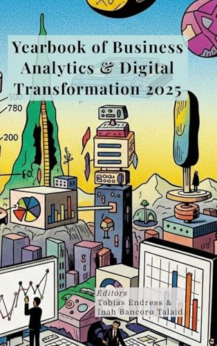 Yearbook of Business Analytics & Digital Transformation 2025