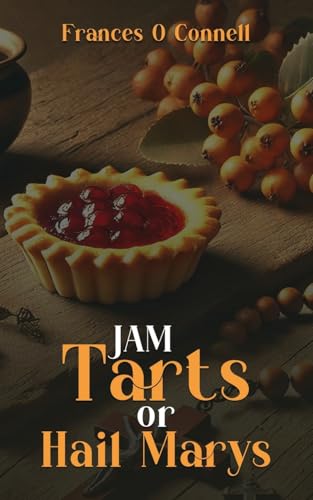 JAM TARTS or HAIL MARYS