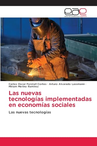 Las nuevas tecnologías implementadas en economías sociales