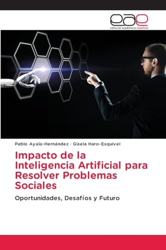 Impacto de la Inteligencia Artificial para Resolver Problemas Sociales