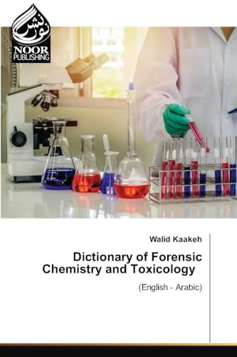 Dictionary of Forensic Chemistry and Toxicology