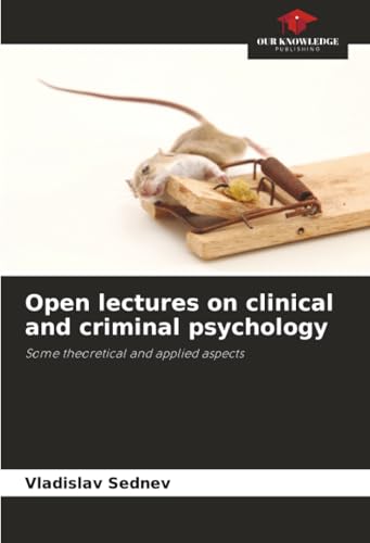 Open lectures on clinical and criminal psychology