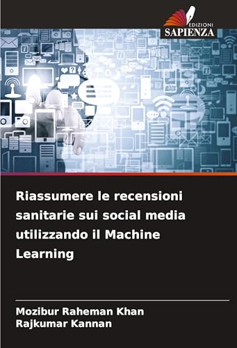 Riassumere le recensioni sanitarie sui social media utilizzando il Machine Learning