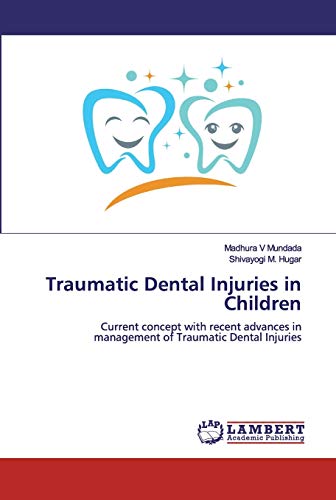 Traumatic Dental Injuries in Children