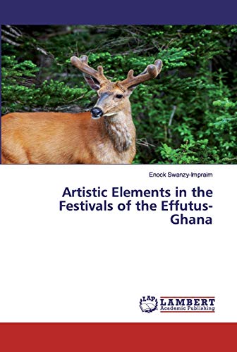 Artistic Elements in the Festivals of the Effutus-Ghana