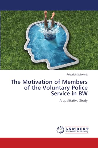 The Motivation of Members of the Voluntary Police Service in BW