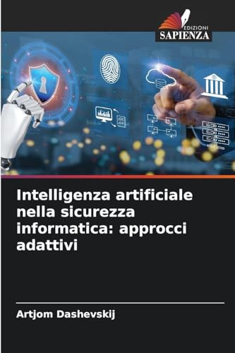 Intelligenza artificiale nella sicurezza informatica