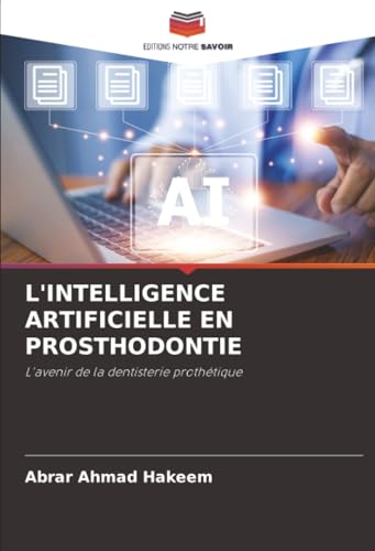 L'INTELLIGENCE ARTIFICIELLE EN PROSTHODONTIE