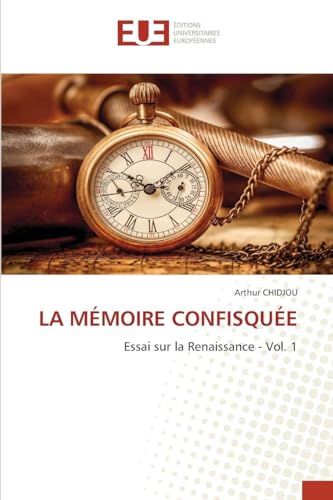 LA MÉMOIRE CONFISQUÉE