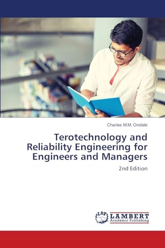 Terotechnology and Reliability Engineering for Engineers and Managers