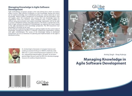 Managing Knowledge in Agile Software Development