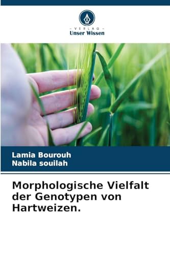 Morphologische Vielfalt der Genotypen von Hartweizen.