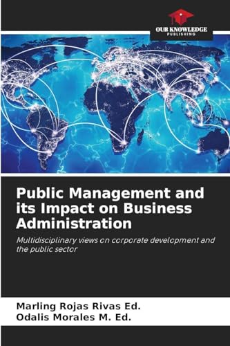 Public Management and its Impact on Business Administration