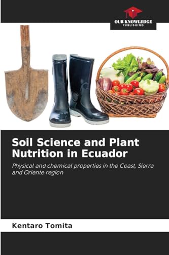 Soil Science and Plant Nutrition in Ecuador