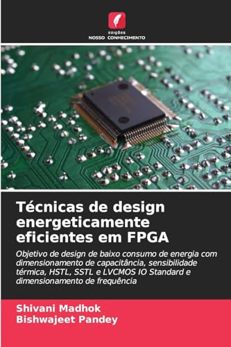 Técnicas de design energeticamente eficientes em FPGA