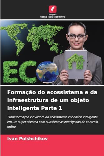 Formação do ecossistema e da infraestrutura de um objeto inteligente Parte 1