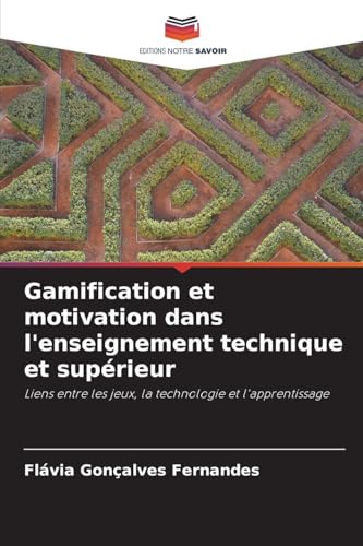 Gamification et motivation dans l'enseignement technique et supérieur