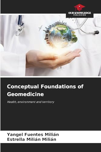 Conceptual Foundations of Geomedicine