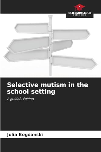 Selective mutism in the school setting