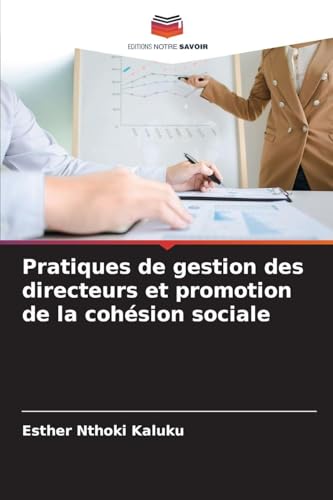 Pratiques de gestion des directeurs et promotion de la cohésion sociale