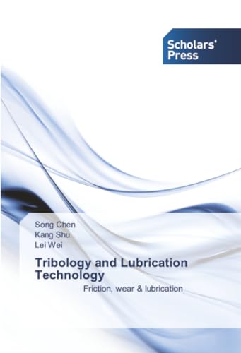 Tribology and Lubrication Technology