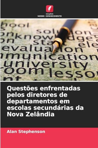 Questões enfrentadas pelos diretores de departamentos em escolas secundárias da Nova Zelândia