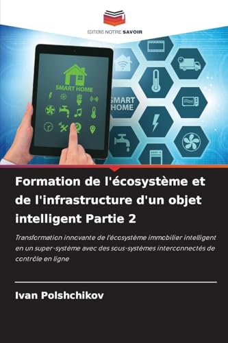 Formation de l'écosystème et de l'infrastructure d'un objet intelligent Partie 2