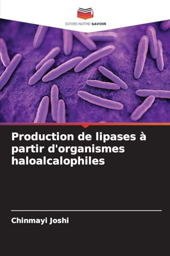 Production de lipases à partir d'organismes haloalcalophiles