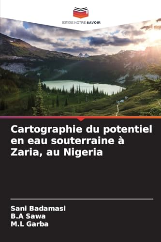 Cartographie du potentiel en eau souterraine à Zaria, au Nigeria