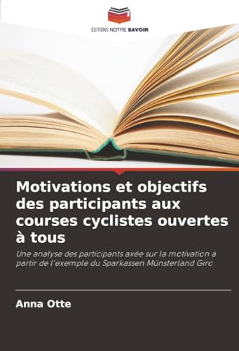 Motivations et objectifs des participants aux courses cyclistes ouvertes à tous