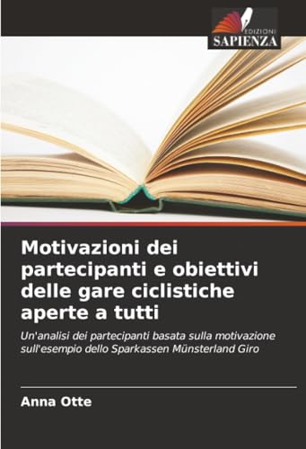 Motivazioni dei partecipanti e obiettivi delle gare ciclistiche aperte a tutti