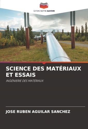 SCIENCE DES MATÉRIAUX ET ESSAIS