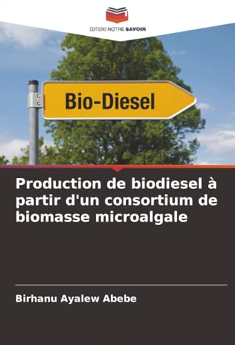 Production de biodiesel à partir d'un consortium de biomasse microalgale