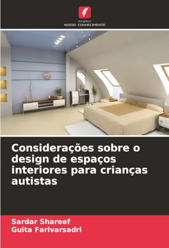 Considerações sobre o design de espaços interiores para crianças autistas