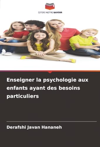 Enseigner la psychologie aux enfants ayant des besoins particuliers