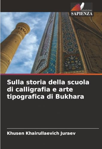 Sulla storia della scuola di calligrafia e arte tipografica di Bukhara