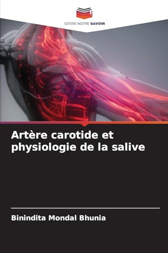 Artère carotide et physiologie de la salive