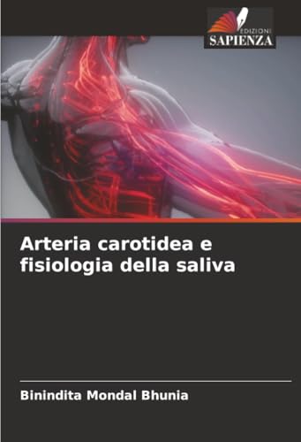 Arteria carotidea e fisiologia della saliva